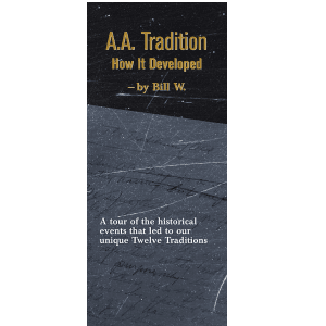 A.A. Tradition - How It Developed