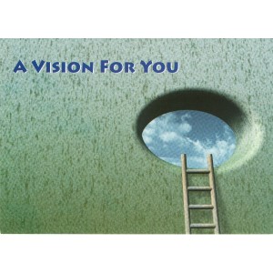A Vision For You