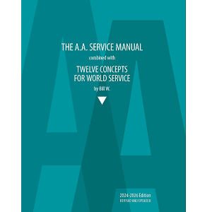 The A.A. Service Manual/Twelve Concepts for World Service 2024 - 2026