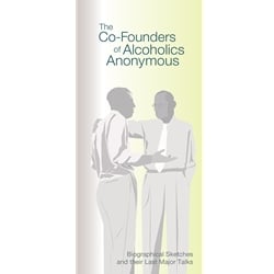 The Co-Founders of Alcoholics Anonymous