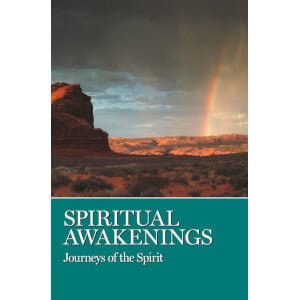 Spiritual Awakenings – Journeys of the Spirit (Soft Cover)