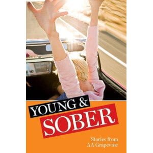 Young & Sober: Stories from AA Grapevine (Soft Cover)